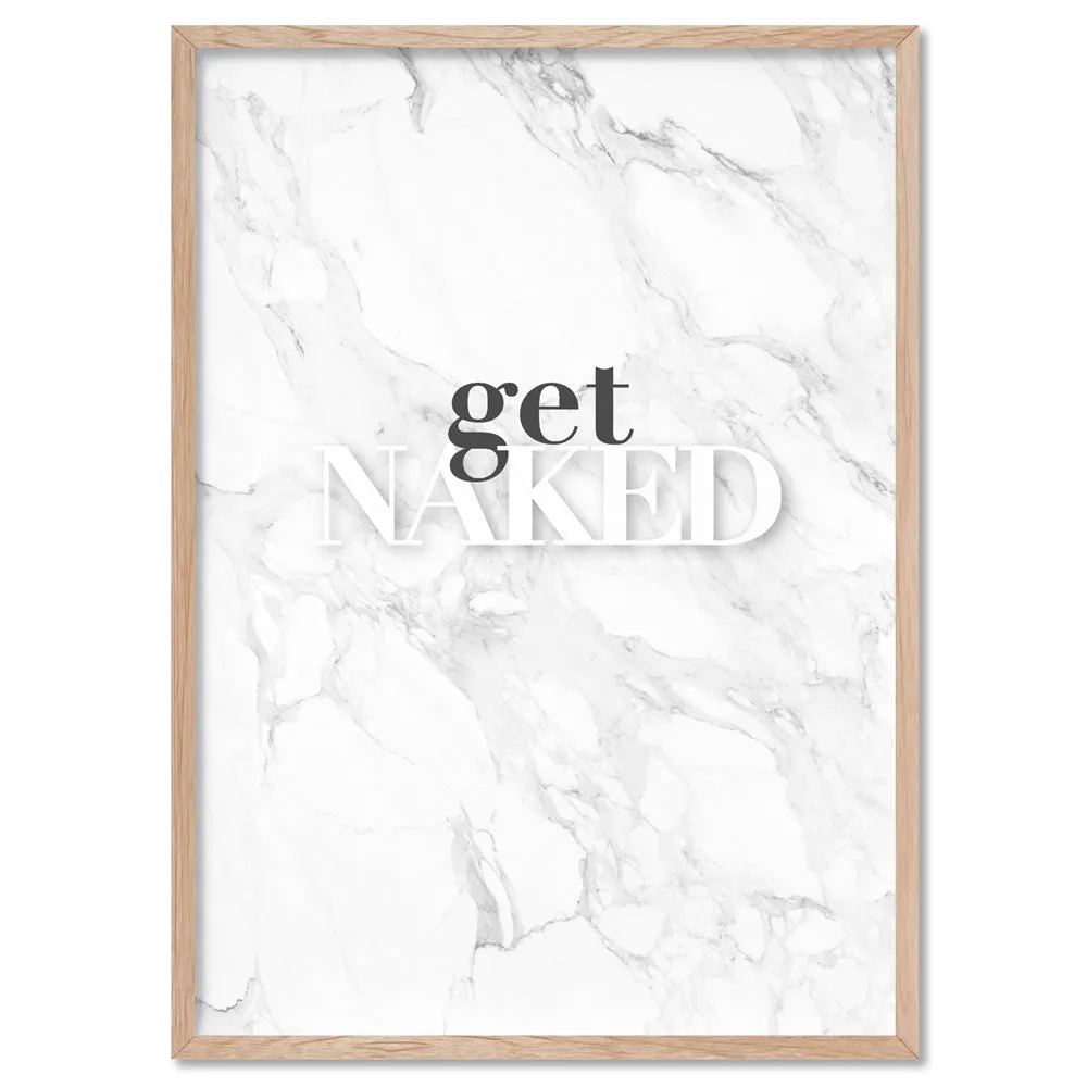 Get Naked - Art Print