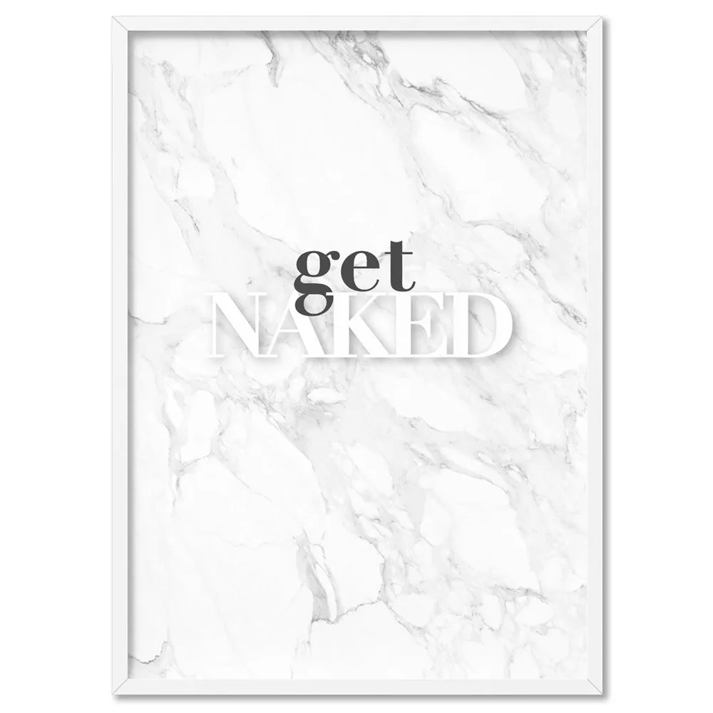 Get Naked - Art Print